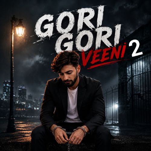 GORI GORI VEENI 2