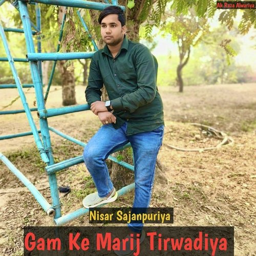 Gam Ke Marij Tirwadiya