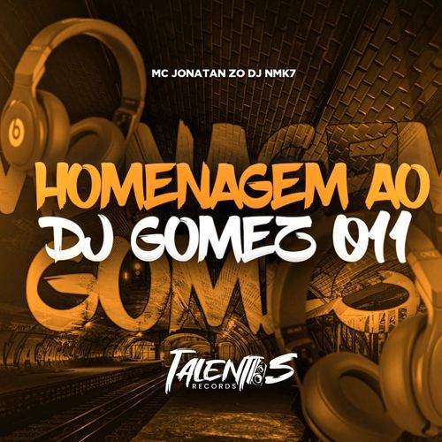 HOMENAGEM AO DJ GOMEZ 011 cover art