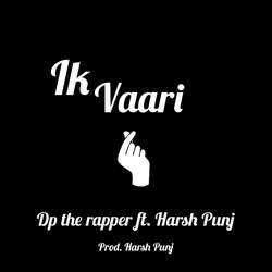 Ik Vaari (feat. Harsh Punj)-FlsGXgZYAgs