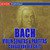 J.S. Bach: Violin Sonatas & Partitas BWV 1001-1006