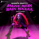 Jalne Mein Hai Mazaa (Addy S Version)