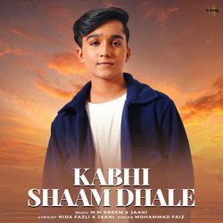 Kabhi Shaam Dhale (Mohammad Faiz)