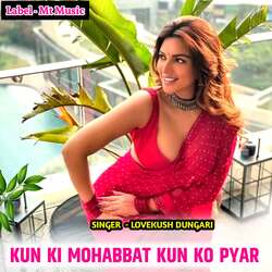 Kun Ki Mohabbat Kun Ko Pyar-HV46ekx3els