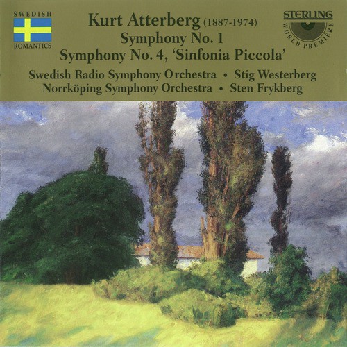 Kurt Atterberg: Symphony No. 1 - Symphony No. 4 "Sinfonia Piccola ...