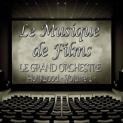 Hollywood le grand orchestre