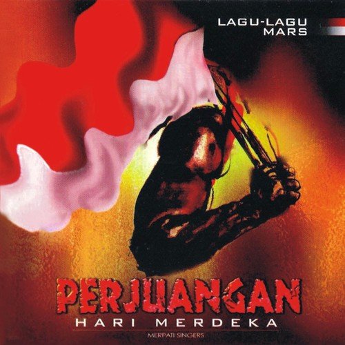 Lagu Lagu Mars Perjuangan