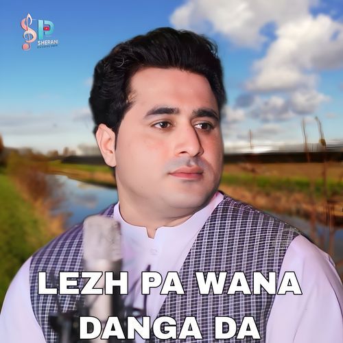 Lezh Pa Wana Danga Da