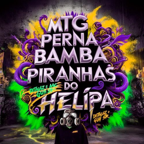 MTG Perna Bamba X Piranhas do Helipa