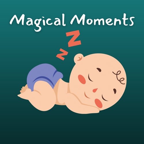 Magical Moments: Enchanting Nursery Rhymes for Little Ones (Nursery rhymes to help baby sleep)_poster_image