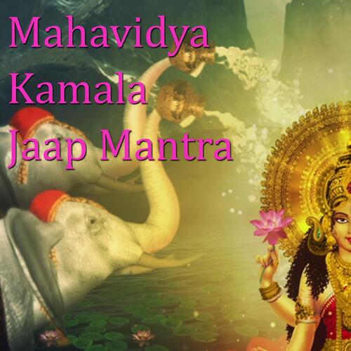 Mahavidya Kamala Jaap Mantra