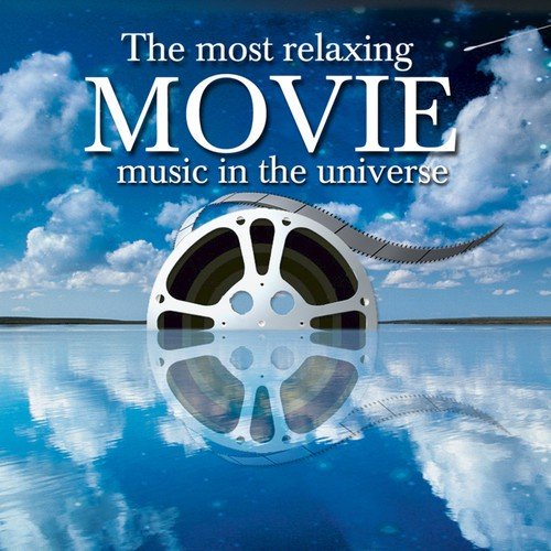 Most Relaxing MOVIE Music in the Universe