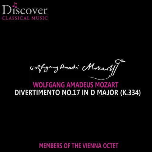 Mozart: Divertimento No. 17 in D Major