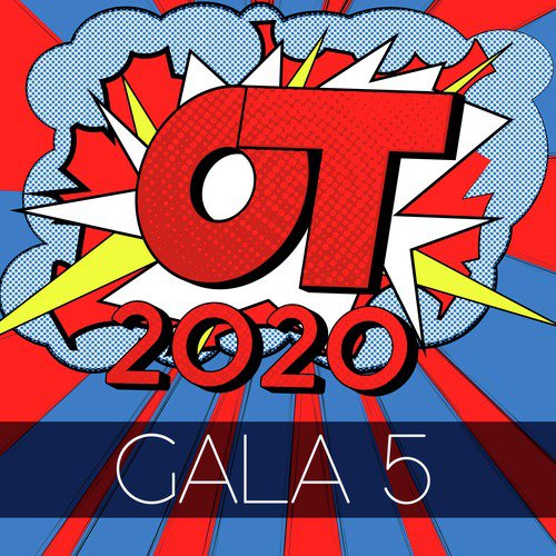 OT Gala 5 (Operación Triunfo 2020)