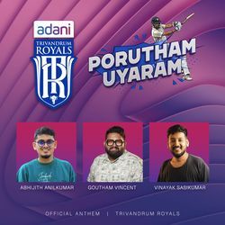 Porutham Uyaram - Adani Trivandrum Royals Official Anthem-MRIcQRgEcFo