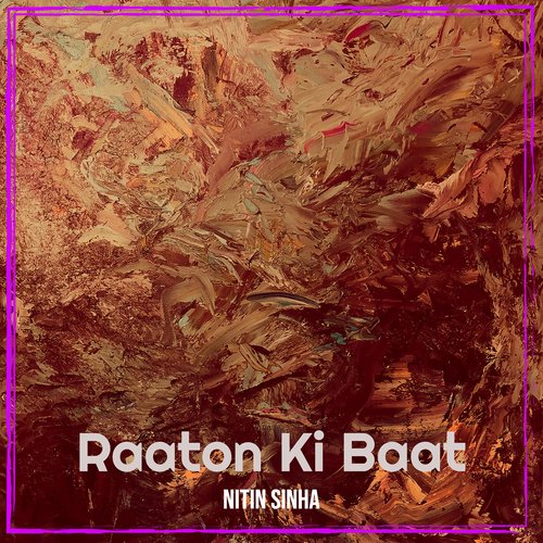 Raaton Ki Baat