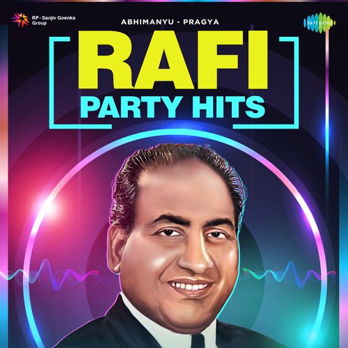 Rafi Party Hits