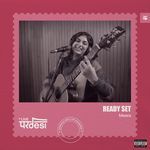 Ready Set (Live from Compass Box Studio)