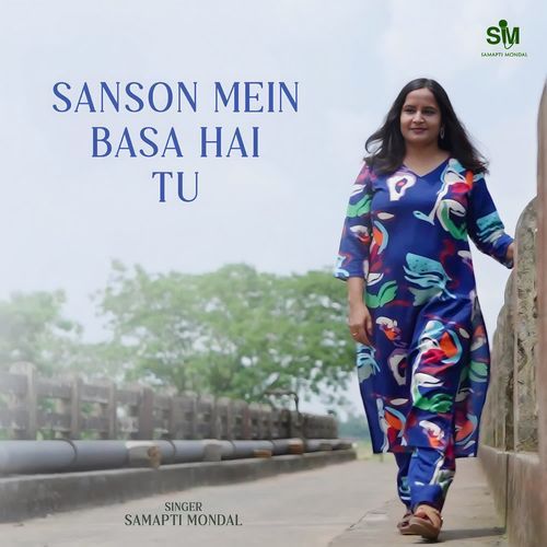 Sanson mein basa hai tu