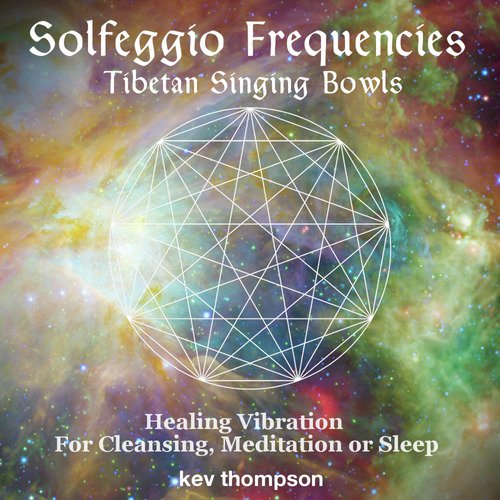 Solfeggio Frequencies (Tibetan Singing Bowls) [Healing Vibration for Cleansing, Meditation or Sleep]_poster_image