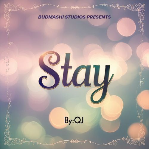 Stay