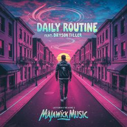 The Daily Routine (feat. Bryson Tiller)