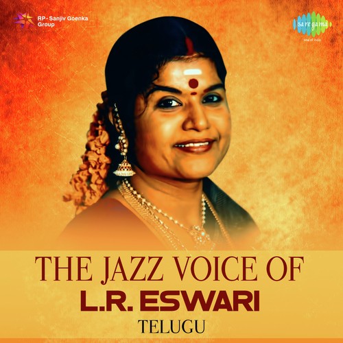 The Jazz Voice of L.R. Eswari - Telugu