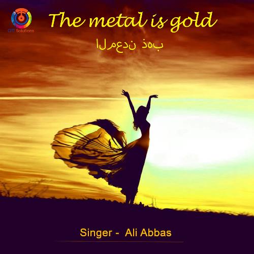 The Metal Is Gold