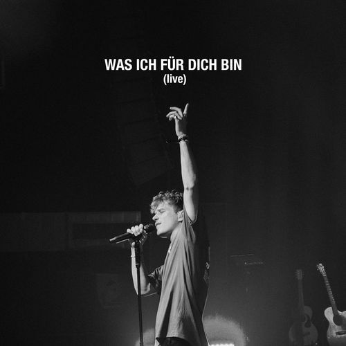 Was ich für dich bin (Live)