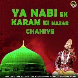 Ya Nabi Ek Karam Ki Nazar Chahiye-JQ8YSTN5XX4