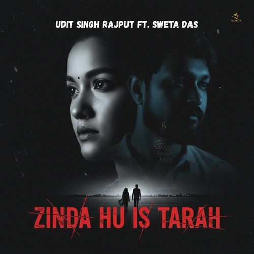 Zinda Hu Is Tarah