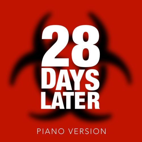 28 Days Later (Piano Version)