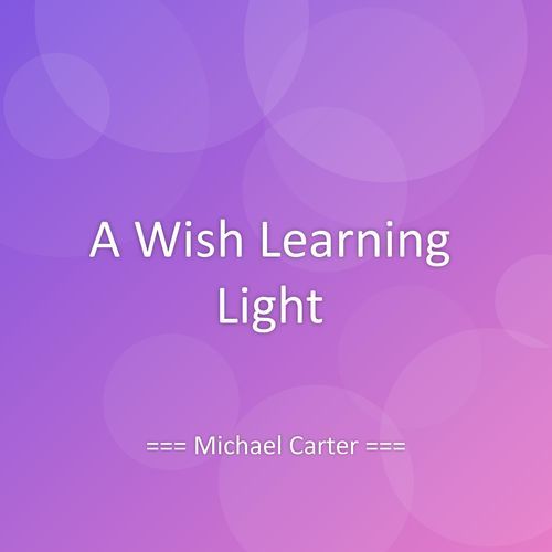 A Wish Learning Light