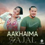 Aankhai Maa Gajal