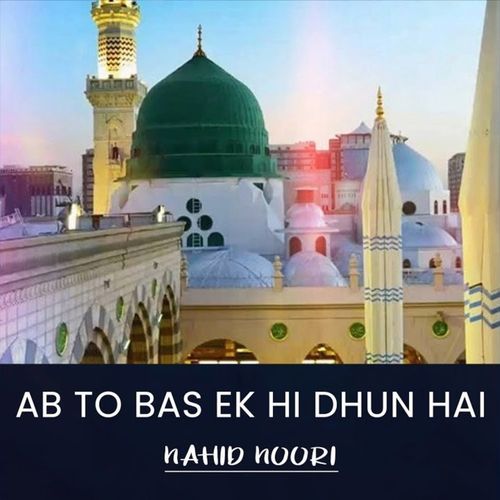 Ab To Bas Ek Hi Dhun He