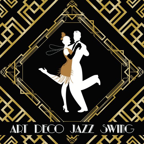 Art Deco Jazz Swing (Street Moon Lounge, Vintage Banquet, Night Life Vibe, Sophisticated City