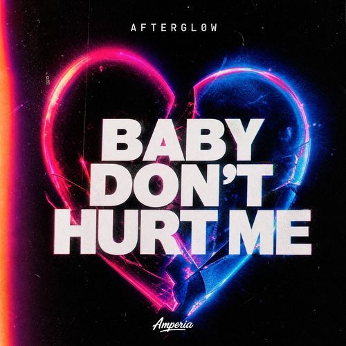 Baby Don't Hurt Me
