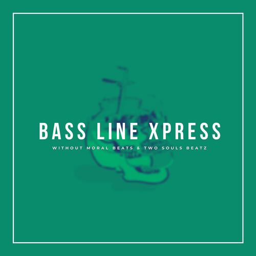 Bass Line Xpress