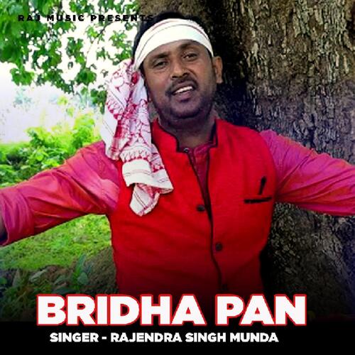 Bridha Paan ( Nagpuri Song )