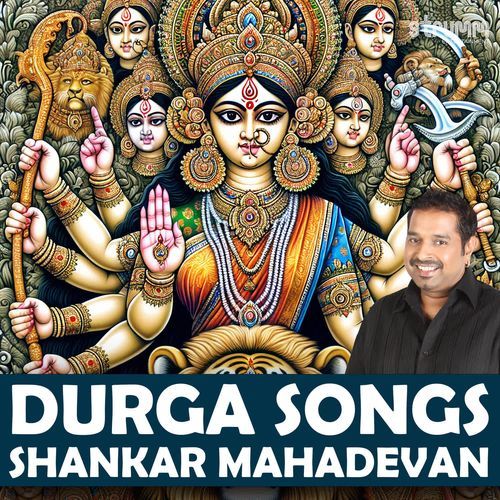 Durga Songs by Shankar Mahadevan