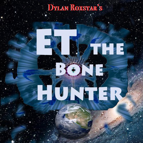 ET the Bone Hunter