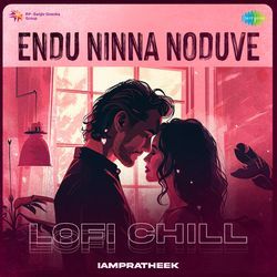 Endu Ninna Noduve - Lofi Chill-KgoDSy1leEc