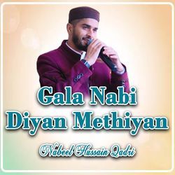 Gala Nabi Diyan Methiyan