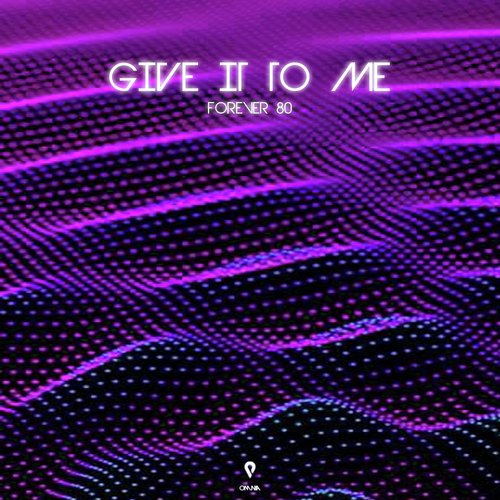 Give It To Me