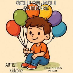 Golu Or Jadui Gubbare