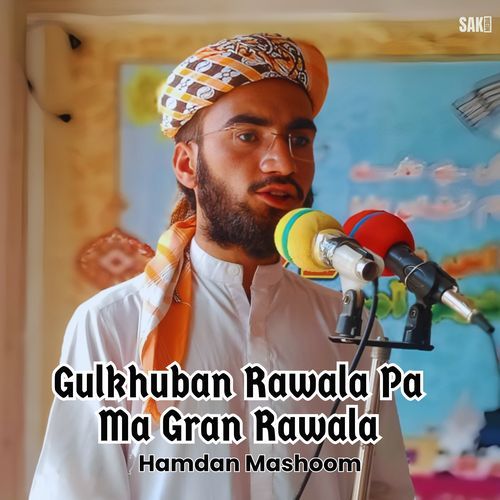 Gulkhuban Rawala Pa Ma Gran Rawala