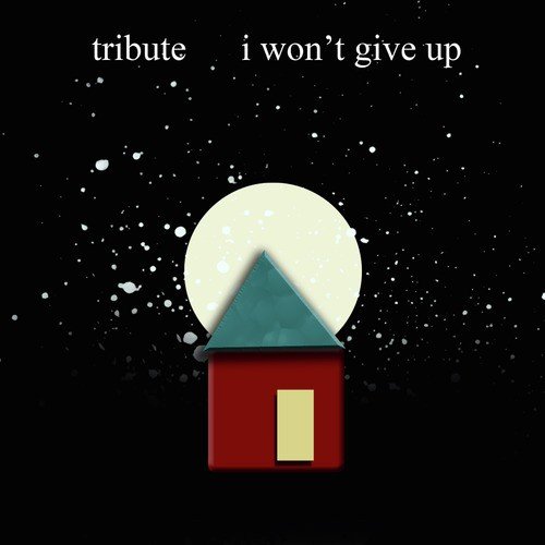 I Won&#039;t Give Up(Jason Mraz Tribute)_poster_image