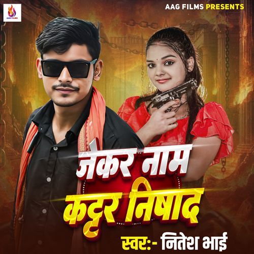 Jekar Naam Kattar Nishad