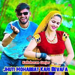 Jhuti Mohabbat Kari Bevafa-QgJfAzlCe1E