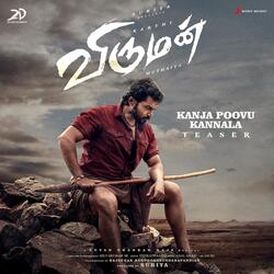 Kanja Poovu Kannala (Teaser) [From &quot;Viruman&quot;]-OxIiRRpnXwI